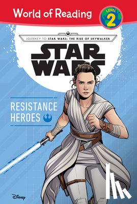 Siglain, Michael - Star Wars: The Rise of Skywalker: Resistance Heroes: Resistance Heroes