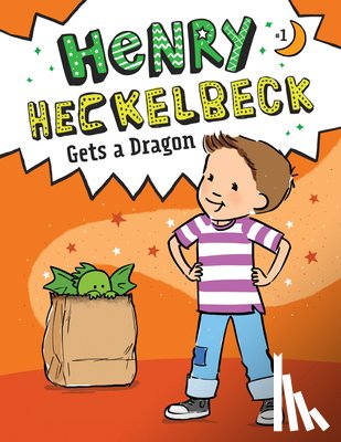 Coven, Wanda - Henry Heckelbeck Gets a Dragon: #1