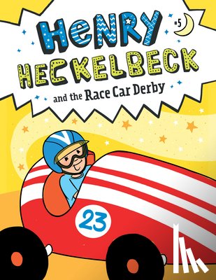 Coven, Wanda - Henry Heckelbeck and the Race Car Derby: #5