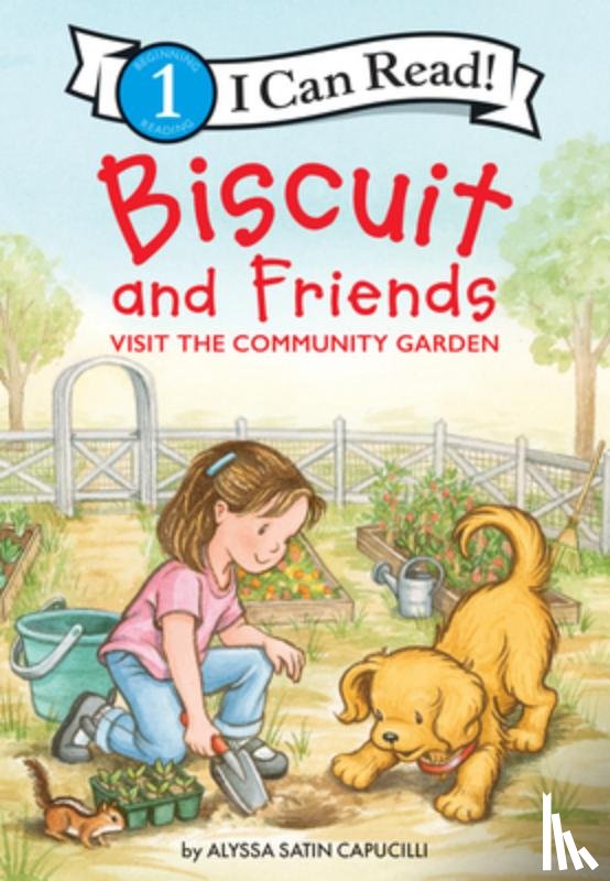 Capucilli, Alyssa Satin - Biscuit and Friends Visit the Community Garden