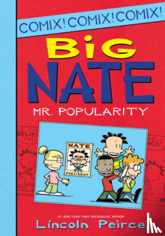 Peirce, Lincoln - Big Nate: Mr. Popularity