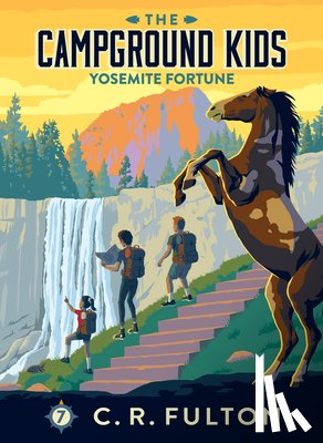 Fulton, C. R. - Yosemite Fortune: #7