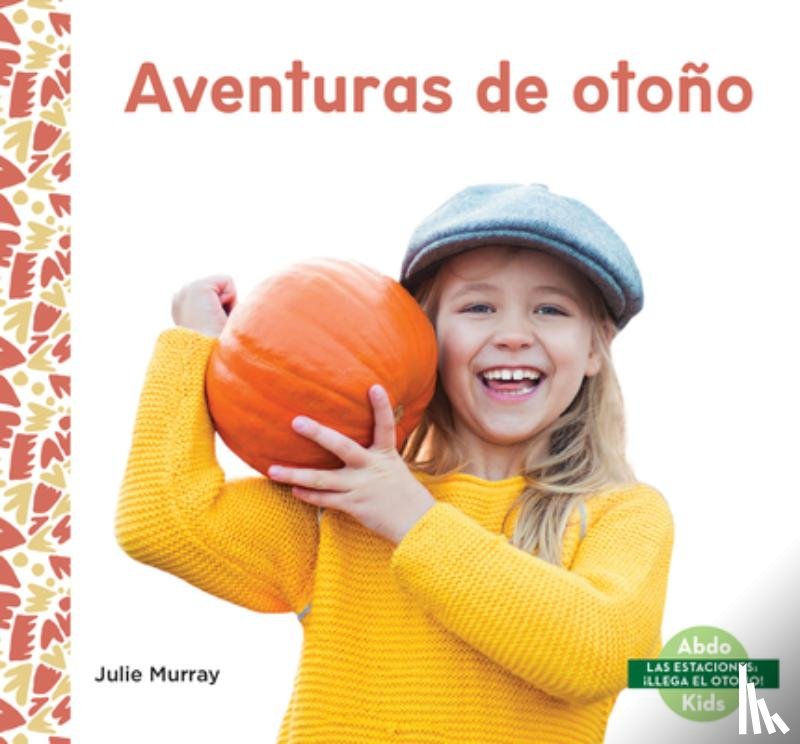 Murray, Julie - Aventuras de Otono (Fall Adventures)