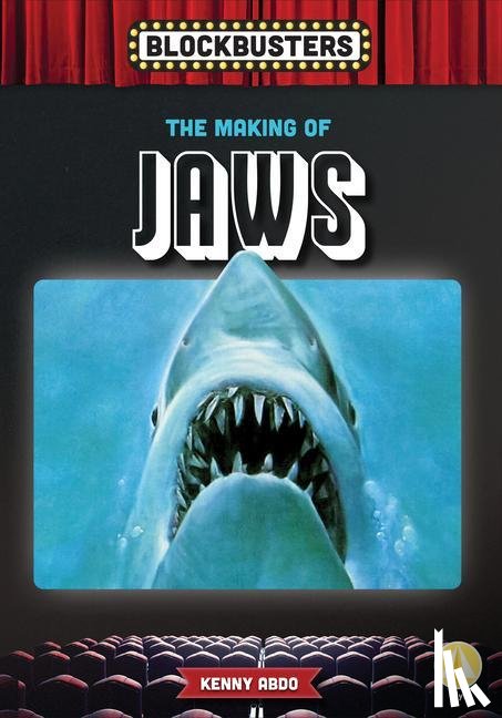 Abdo, Kenny - Abdo, K: Making of Jaws