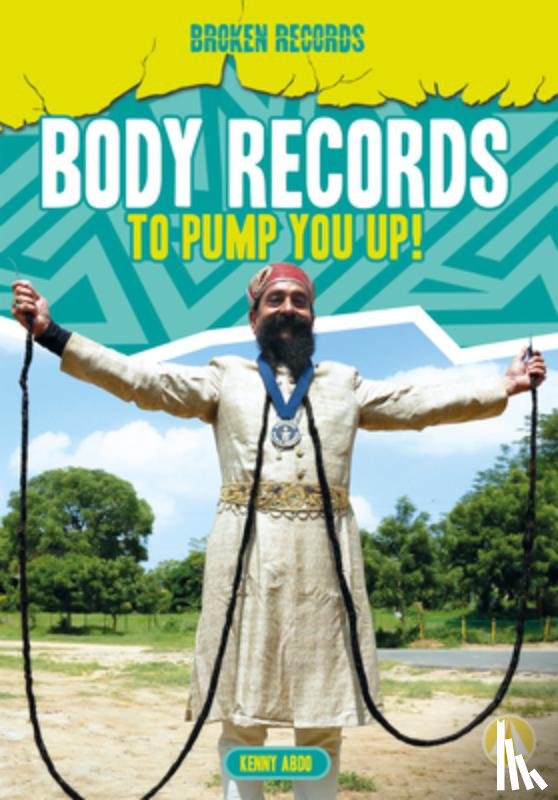 Abdo, Kenny - Body Records to Pump You Up!