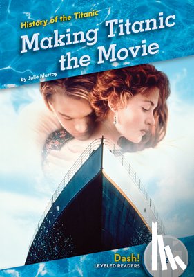 Murray, Julie - Making Titanic the Movie