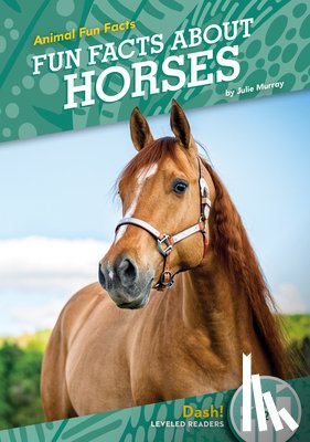 Murray, Julie - Fun Facts about Horses