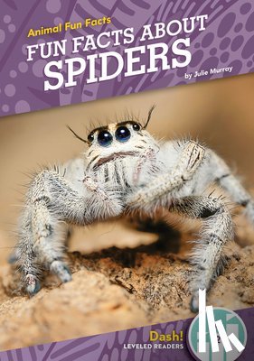 Murray, Julie - Fun Facts about Spiders