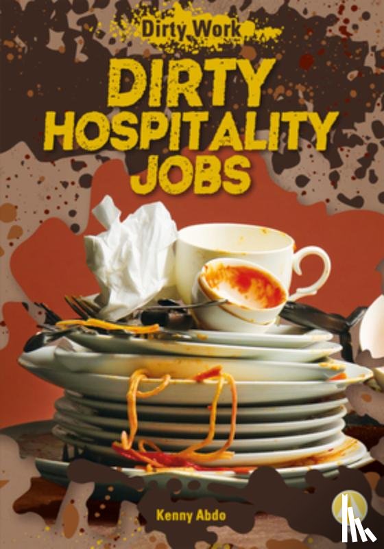 Abdo, Kenny - Dirty Hospitality Jobs