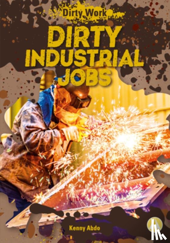 Abdo, Kenny - Dirty Industrial Jobs