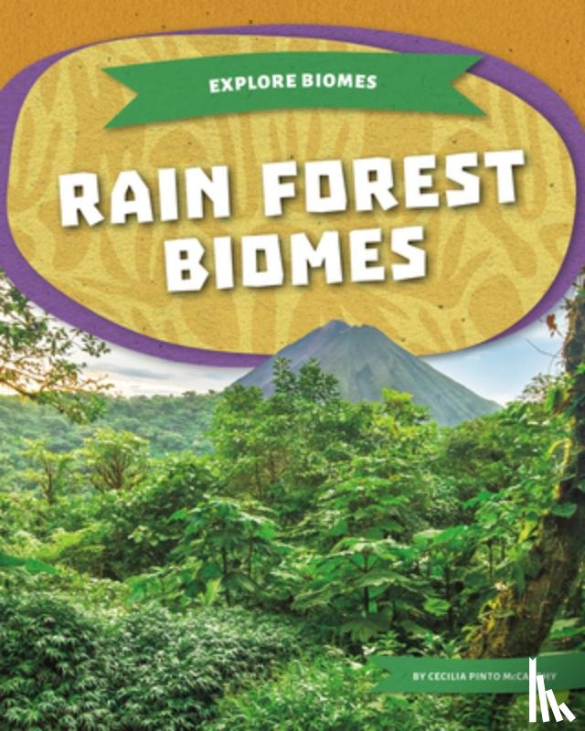 McCarthy, Cecilia Pinto - Rain Forest Biomes