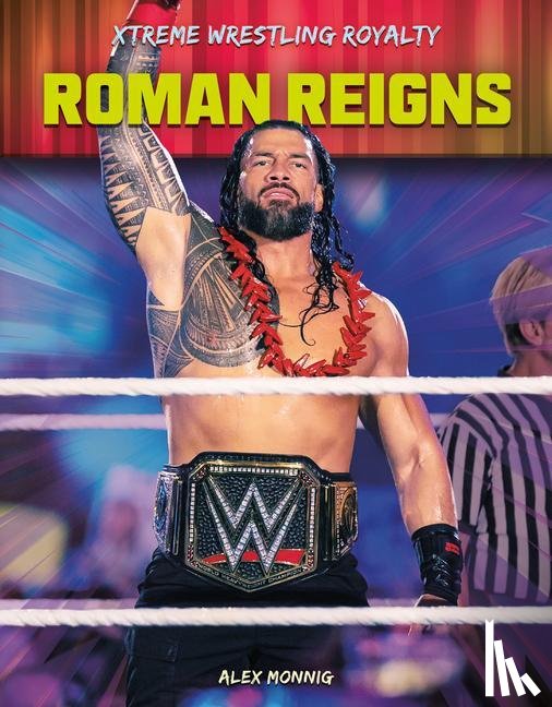 Monnig, Alex - Monnig, A: Roman Reigns