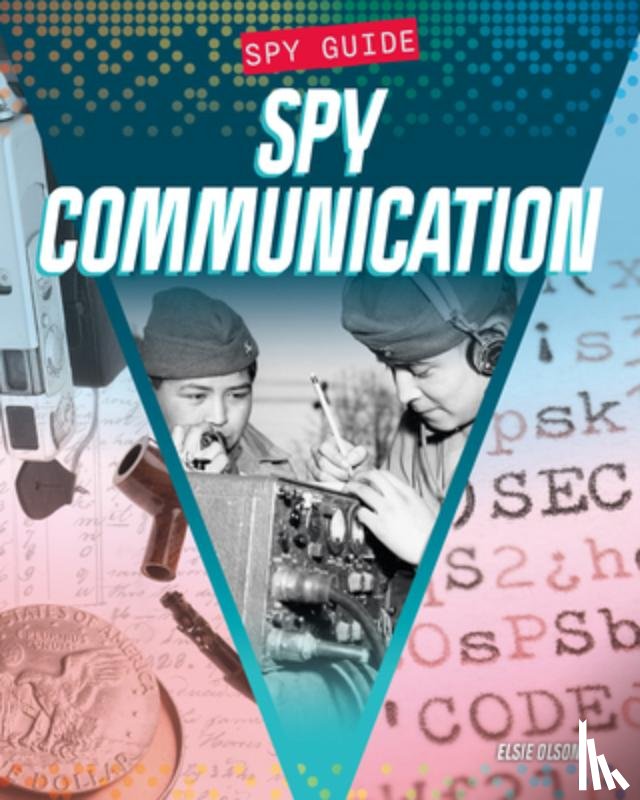 Olson, Elsie - Spy Communication