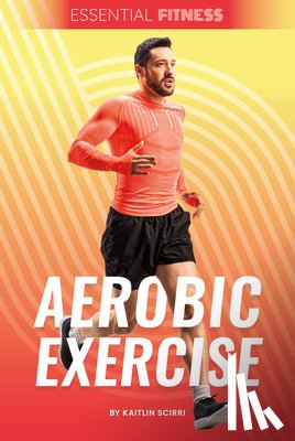 Scirri, Kaitlin - Aerobic Exercise