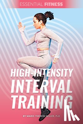 Miller Marie-Therese Phd - High-Intensity Interval Training