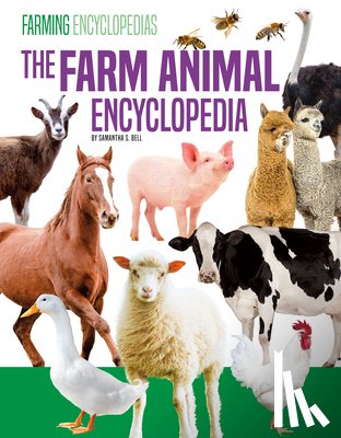 Bell, Samantha S. - Farm Animal Encyclopedia