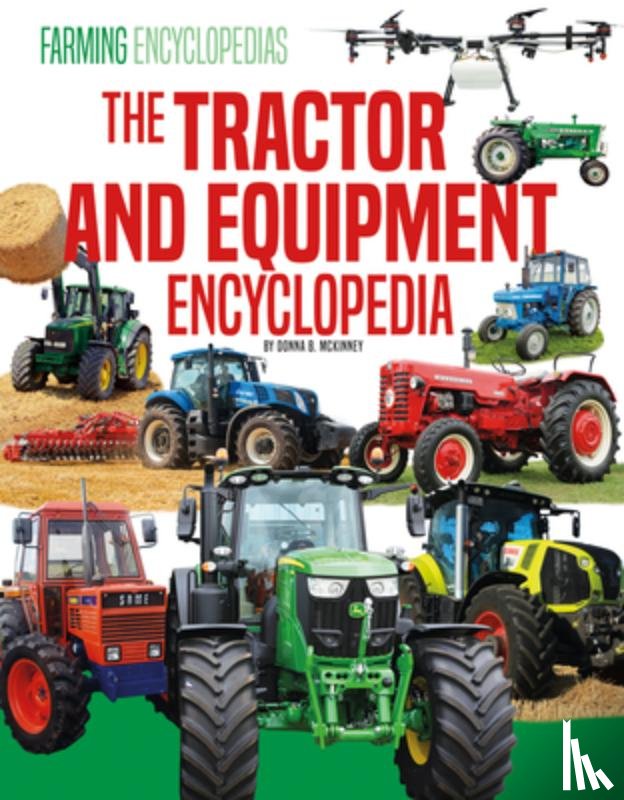 McKinney, Donna B. - Tractor and Equipment Encyclopedia