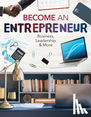 Mooney, Carla - Become an Entrepreneur: Business, Leadership & More: Business, Leadership & More