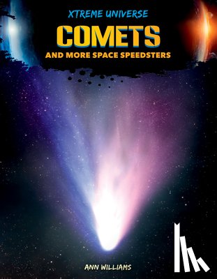 Williams, Ann - Comets and More Space Speedsters