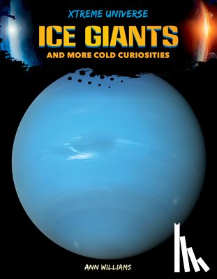 Williams, Ann - Ice Giants and More Cold Curiosities