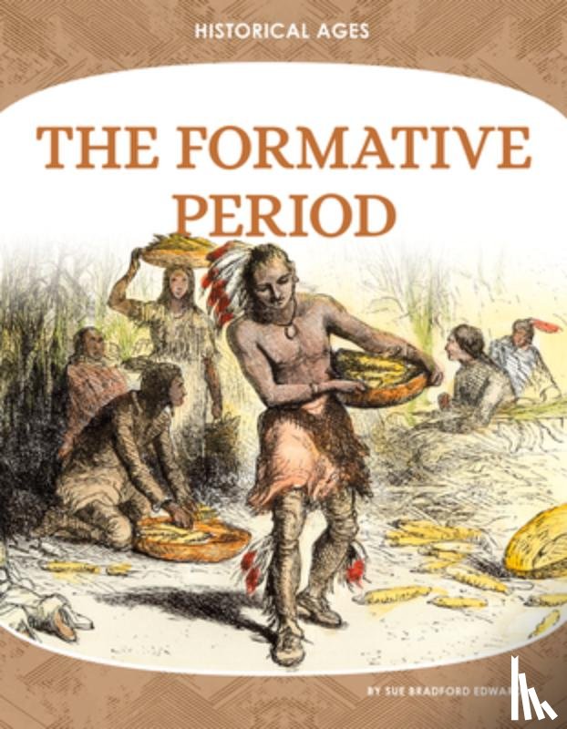 Edwards, Sue Bradford - Formative Period