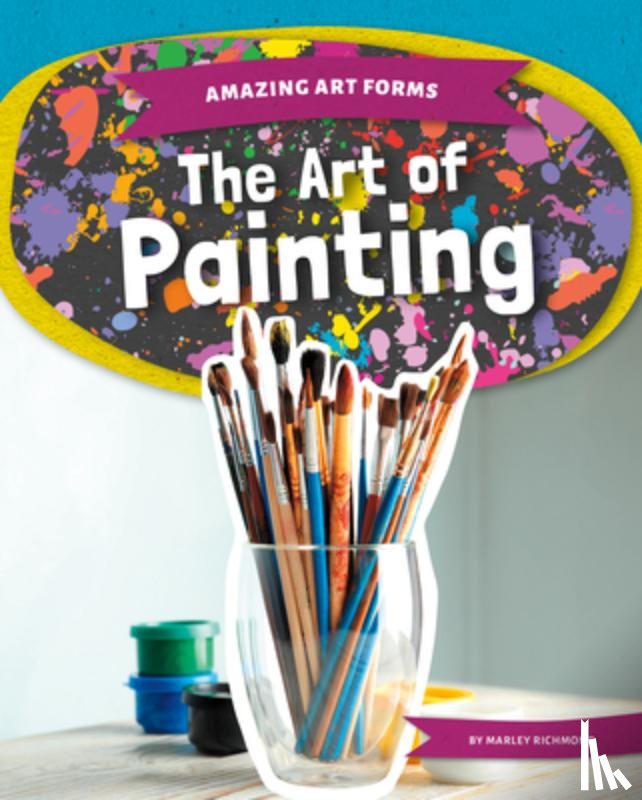 Richmond, Marley - Art of Painting