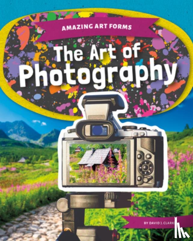 Clarke, David J. - Art of Photography