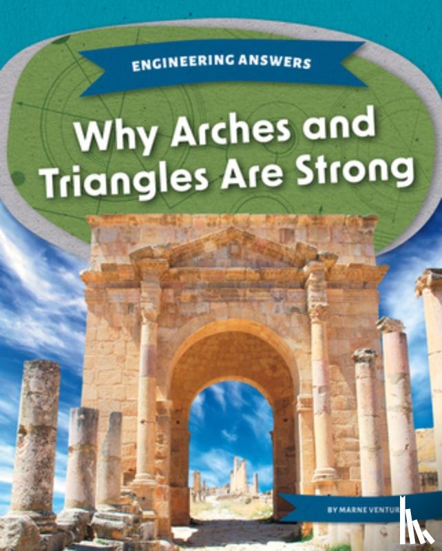 Ventura, Marne - Why Arches and Triangles Are Strong
