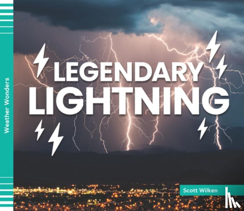Wilken, Scott - Legendary Lightning