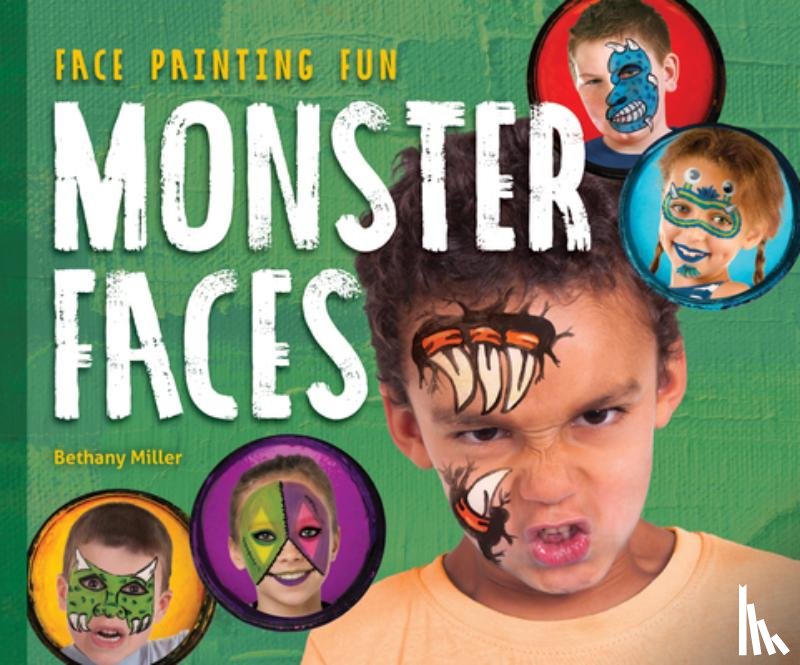 Miller, Bethany - Monster Faces