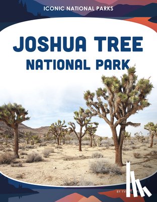 Lapierre, Yvette - Joshua Tree National Park