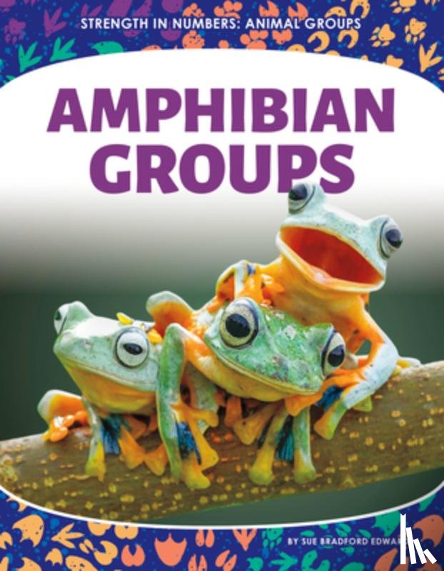 Edwards, Sue Bradford - Amphibian Groups