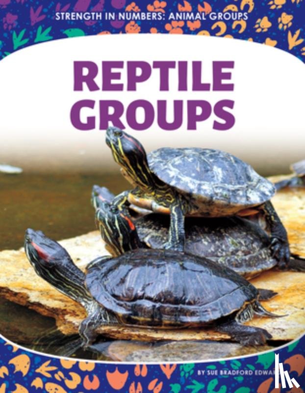 Edwards, Sue Bradford - Reptile Groups