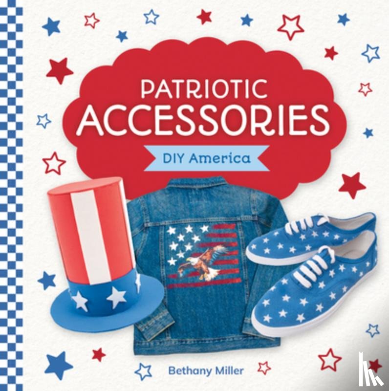Miller, Bethany - Patriotic Accessories