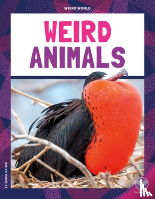 Kaiser, Emma - Weird Animals