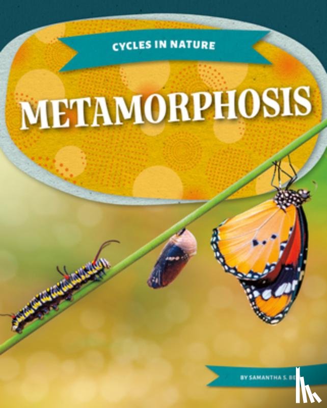 Bell, Samantha S. - Metamorphosis