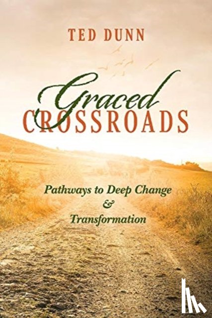 Dunn, Ted - Graced Crossroads