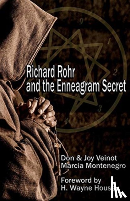 Veinot, Don, Veinot, Joy, Montenegro, Marcia - Richard Rohr and the Enneagram Secret