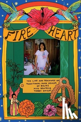 Waight, Beatrice Torres - Fire Heart