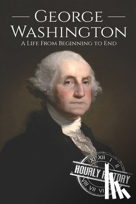 Hourly History, History - George Washington