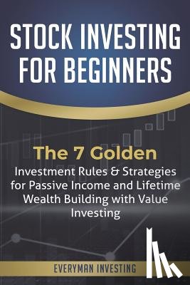 Investing, Everyman - Stock Investing for Beginners