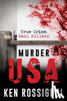 Rossignol, Ken - Murder USA