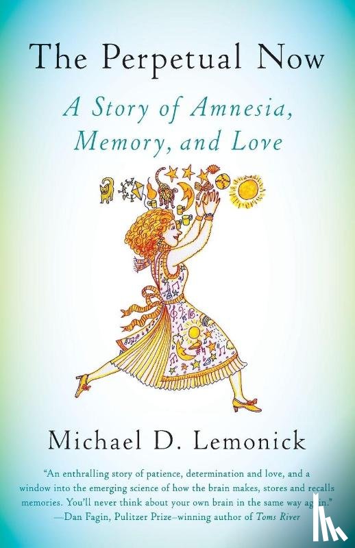 Lemonick, Michael D. - The Perpetual Now