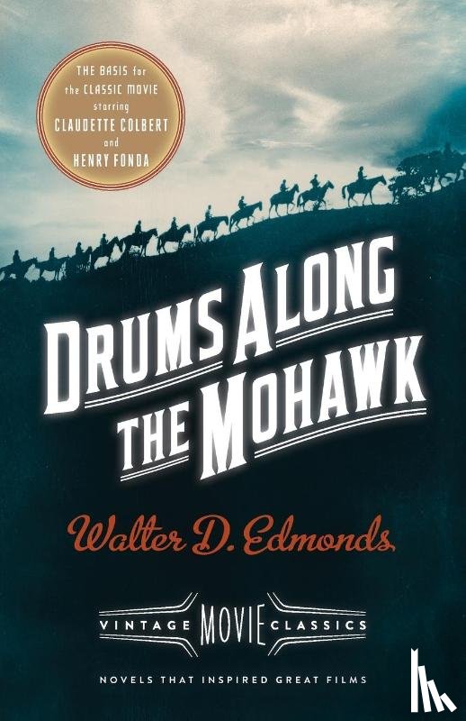 Edmonds, Walter D. - Drums Along the Mohawk