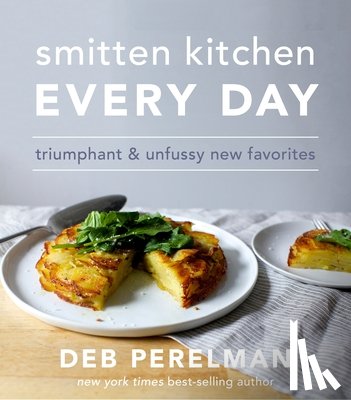 Perelman, Deb - Smitten Kitchen Every Day