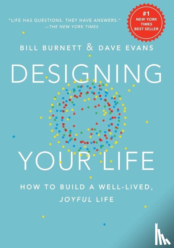 Burnett, Bill, Evans, Dave - Designing Your Life