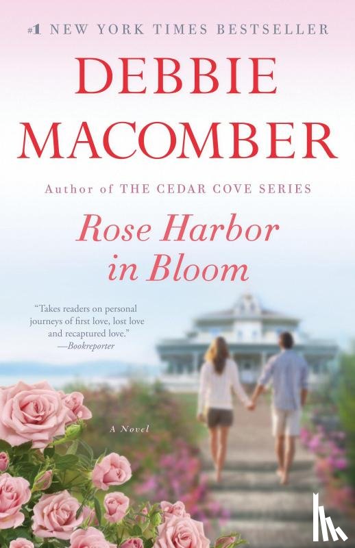 Macomber, Debbie - Rose Harbor in Bloom