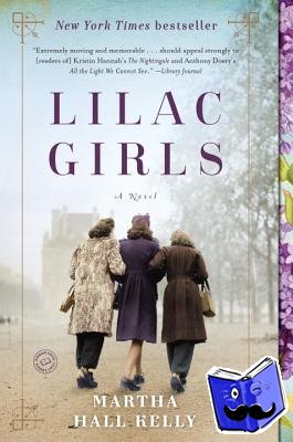 Kelly, Martha Hall - Lilac Girls