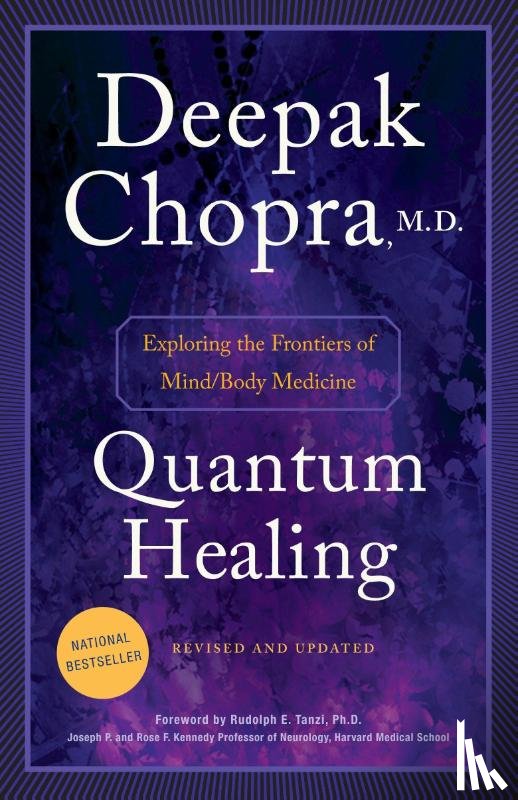 M.D. Deepak Chopra - Quantum Healing (Revised and Updated)