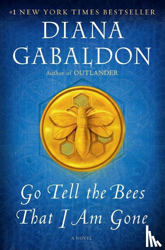 Gabaldon, Diana - Go Tell the Bees That I Am Gone